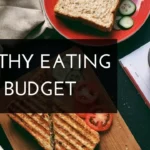 Eating Healthy on a Budget for Weight Loss